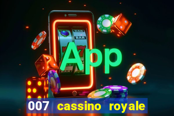 007 cassino royale download dublado 4shared